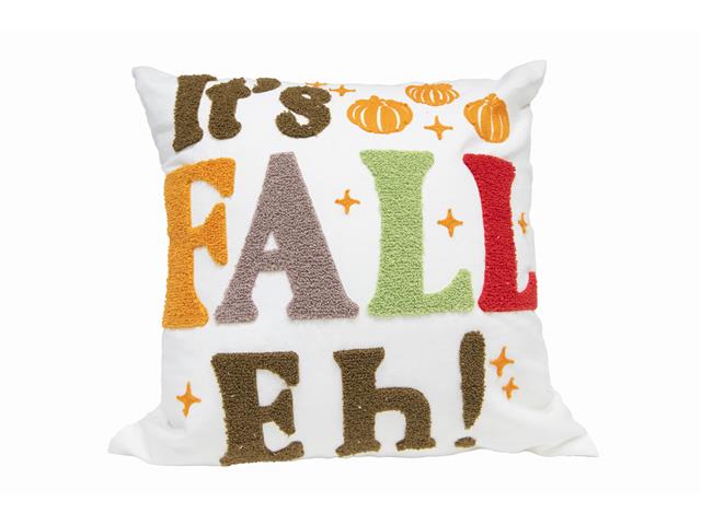POLYESTER EMBROIDERED CUSHION (IT'S FALL EH!)