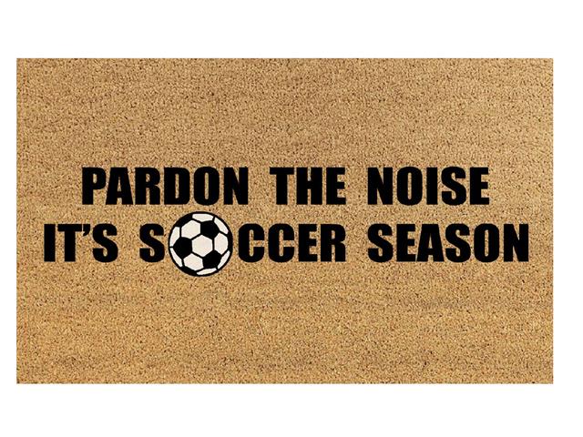 COIR DOOR MAT (PARDON THE NOISE, IT'S SOCCER SEASON)