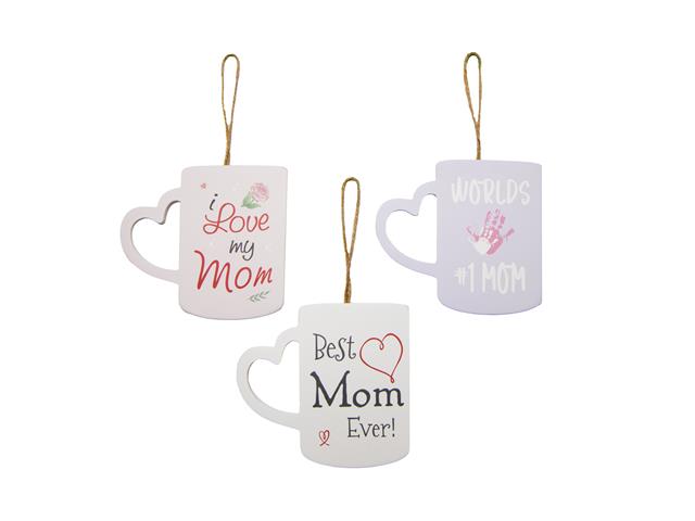 MDF MUG SIGN (FOR MOM) (ASSTD)