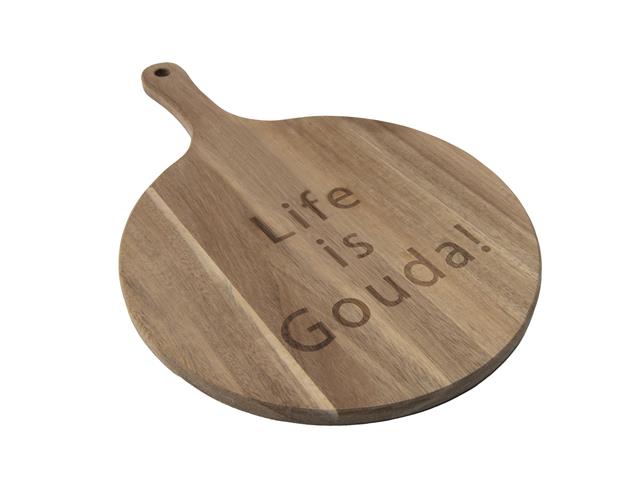 ACACIA PADDLE SERVING TRAY (LIFE IS GOUDA)